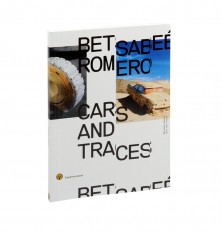 Book Betsabeé Romero – Cars and Traces