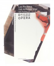 Book Lex Reitsma. 196 Posters for De Nederlandse Opera