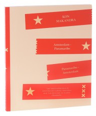 Book Kon Makandra. Amsterdam-Paramaribo, Paramaribo-Amsterdam