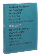 Book Yearbook Academy of Architecture Amsterdam 2006-2007