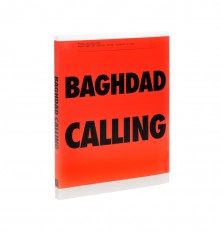 Book Baghdad Calling. Reportages uit Turkije, Syrië, Jordanië en Irak