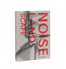 Book The noise landscape. A spatial exploration of airports and cities