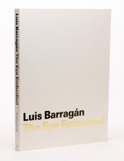 Book Luis Barragán. The eye embodied